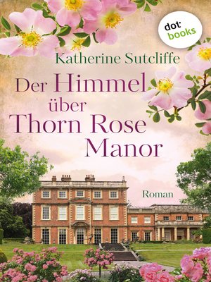 cover image of Der Himmel über Thorn Rose Manor